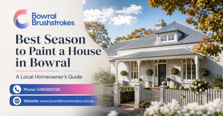 Best season to paint a house in Bowral